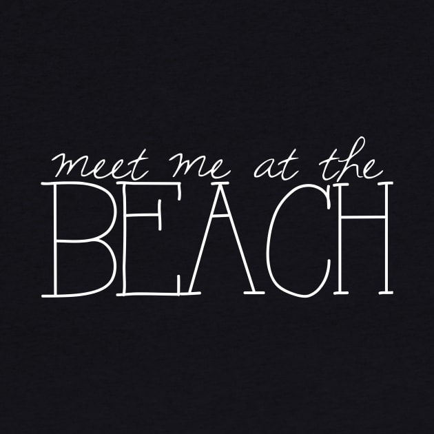 Meet Me at the Beach by winsteadwandering